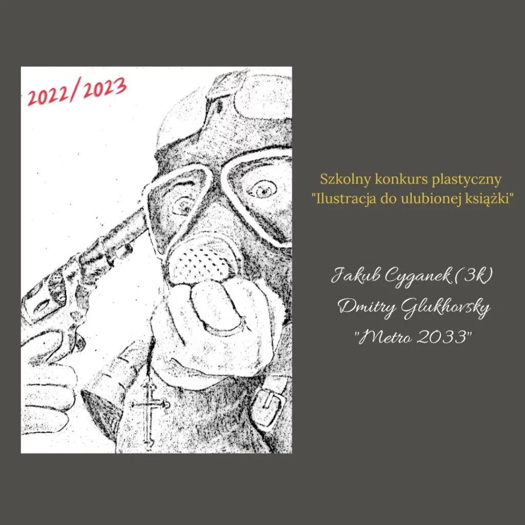 Plakat konkursowy. Dmitry Glukhovsky "Metro 2033" Na rysunku znajduje się twarz w masce gazowej z pistoletem przystawionym do skroni.